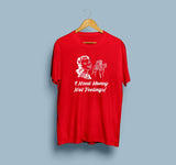 Wf Store- I Need Money Not Feelings Printed Half Sleeves Tee - Red